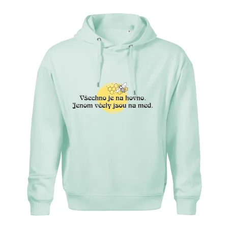 Všechno je na hovno, jen včely na med