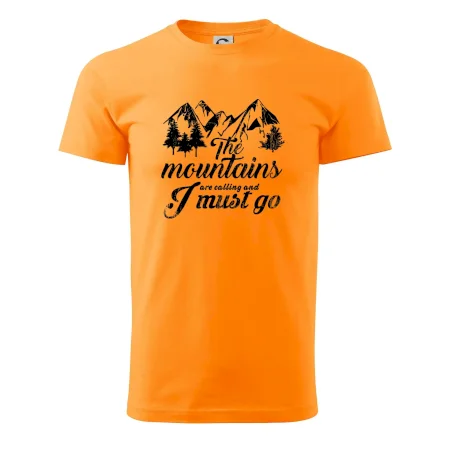 The mountains are calling and i must go