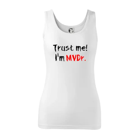 Trust me I´m  MVDr. / Věř mi jsem MVDr.