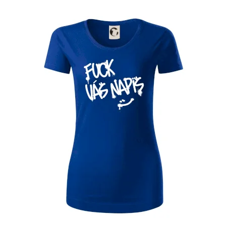 Fu*k Váš nápis