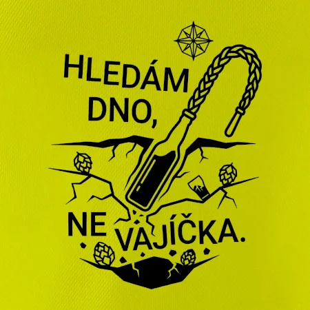 Hledám dno, ne vajíčka