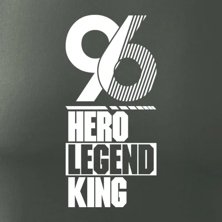 Hero, Legend, King / Queen  1996