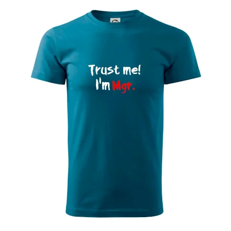 Trust me I´m  Mgr. / Věř mi jsem Magistr.