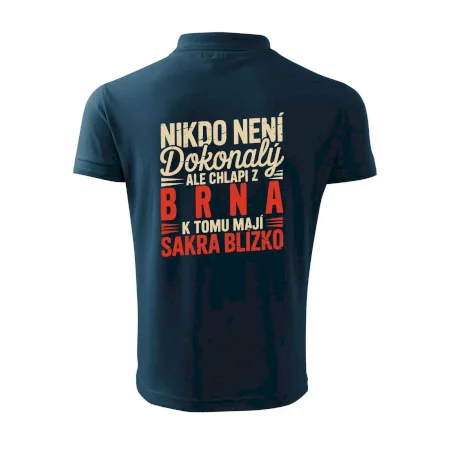 Nikdo není dokonalý ale chlapi z Brna k tomu mají sakra blízko