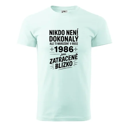 Nikdo není dokonalý ale ti narození v roce 1986 jsou zatraceně blízko