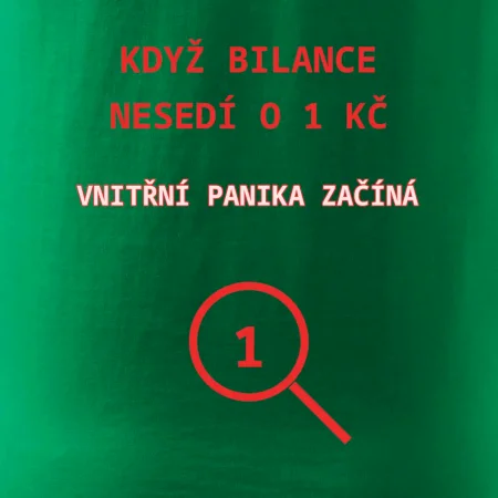 Bilance nesedí o 1 Kč