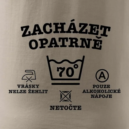 Zacházet opatrně 70