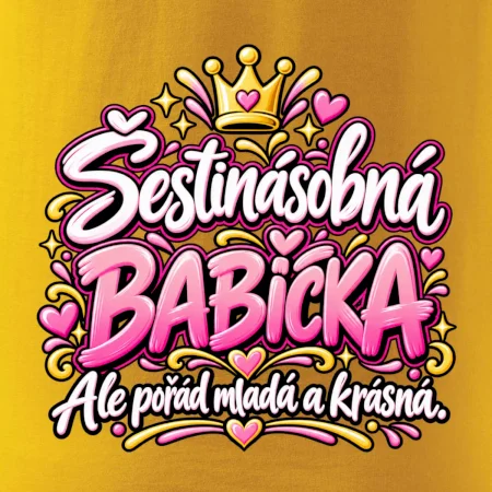 Šestinásobná babička Ale pořád mladá a krásná