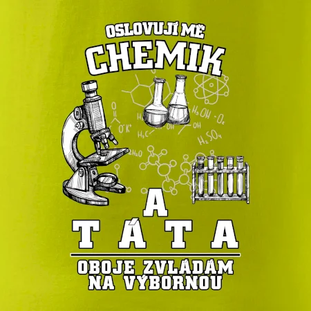 Oslovuji mě chemik a táta