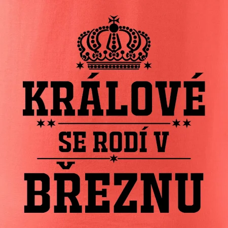 Králové se rodí v březnu