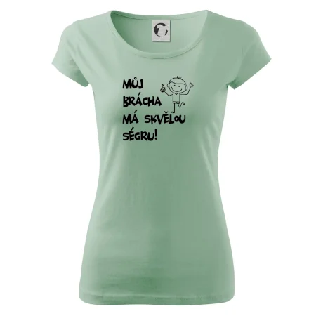 Můj brácha má skvělou ségru