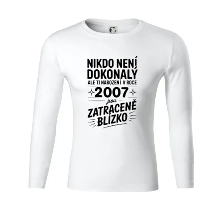 Nikdo není dokonalý ale ti narození v roce 2007 jsou zatraceně blízko