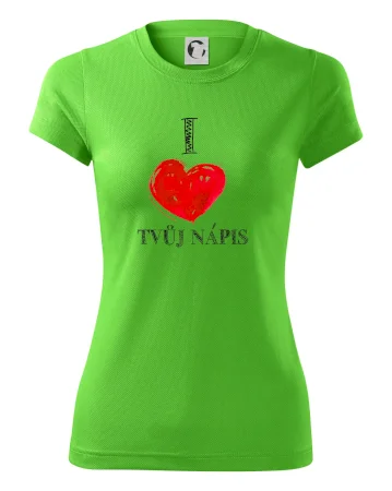 I love malované srdce - vlastní nápis