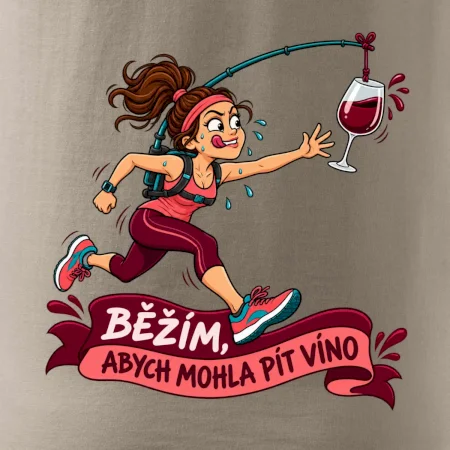 Běžím abych mohla pít víno