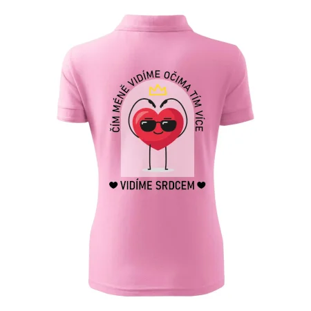 Čím méně vidíme očima tím více vidíme srdcem