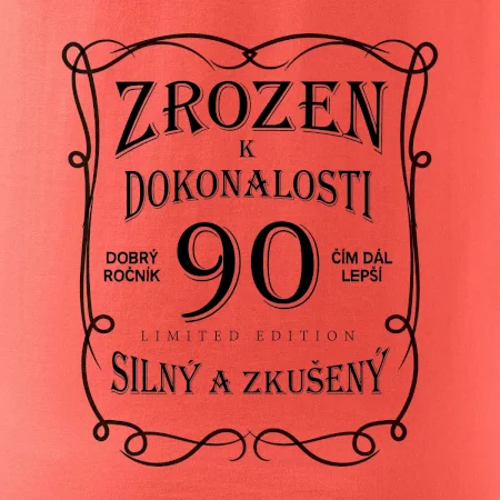 Zrozen k dokonalosti 90