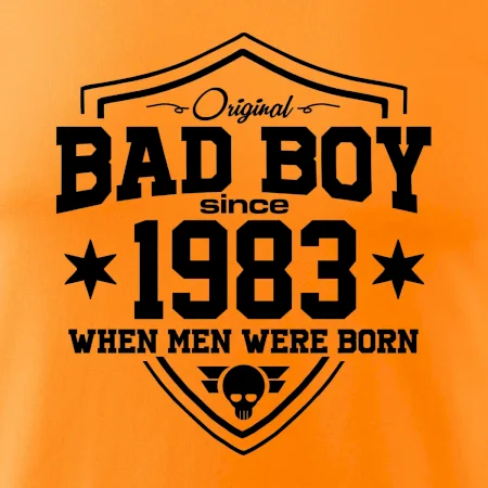 Bad boy since 1983
