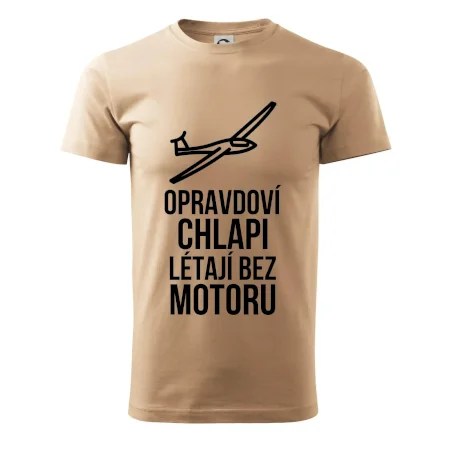 Opravdovi chlapi létají bez motoru