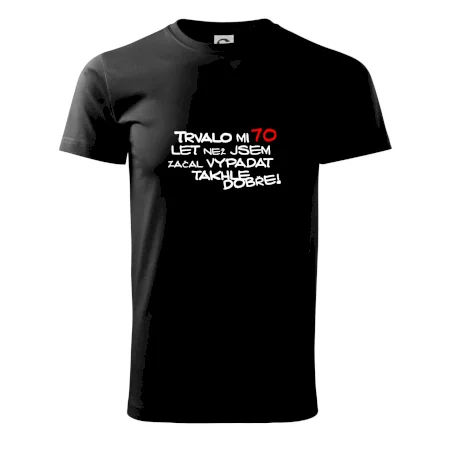 Trvalo mi 70 let než jsem začal vypadat takhle dobře