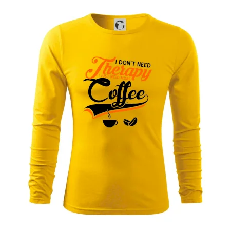 I don't need therapy coffee