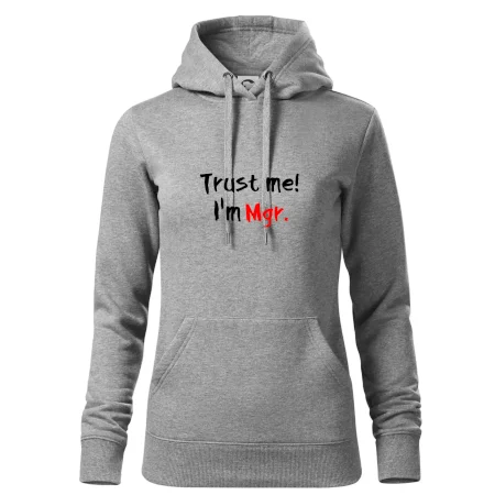 Trust me I´m  Mgr. / Věř mi jsem Magistr.