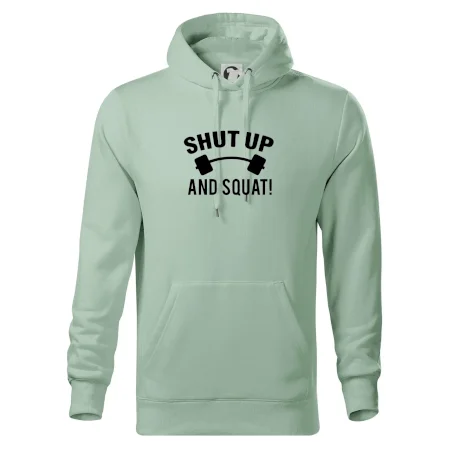 Shut up and squat