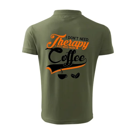 I don't need therapy coffee