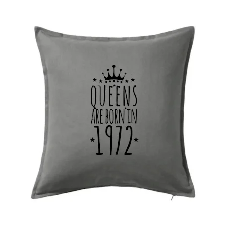 Queens are born in 1972