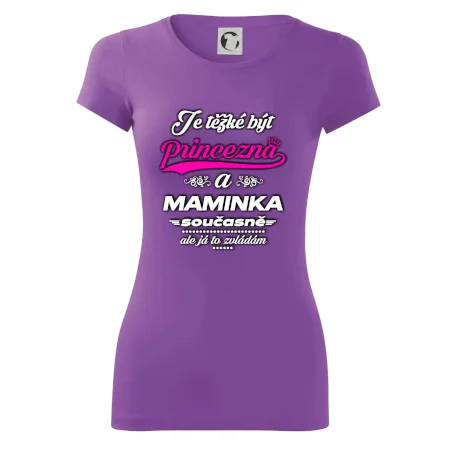 Je těžké být princezna - Maminka