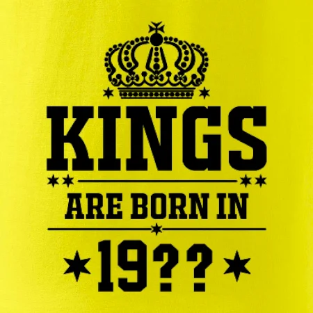 Kings are born in vlastní ročník