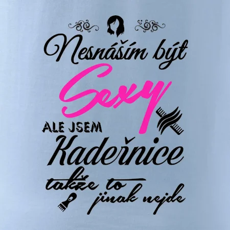 Nesnáším být sexy - Kadeřnice