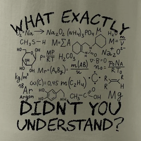 What exactly didnt you understand Chemistry