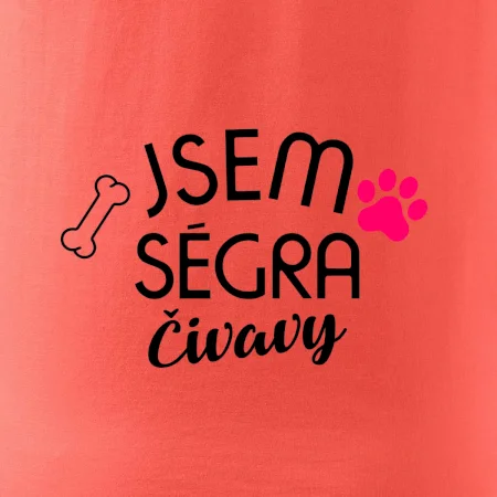 Jsem ségra Čivavy