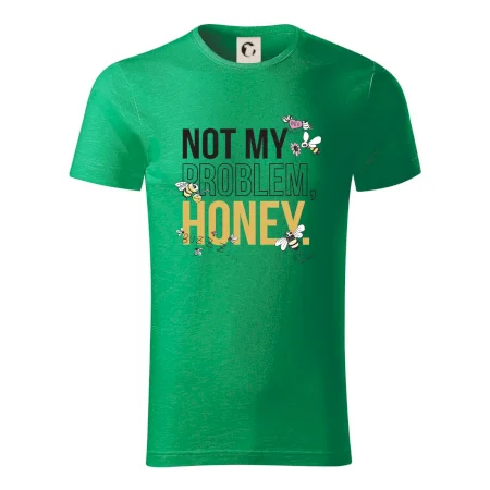 Not my problem, honey