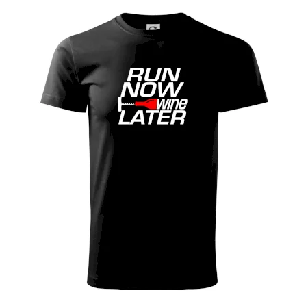 Run now Wine later