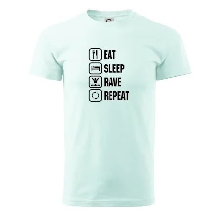 Eat sleep rave repeat