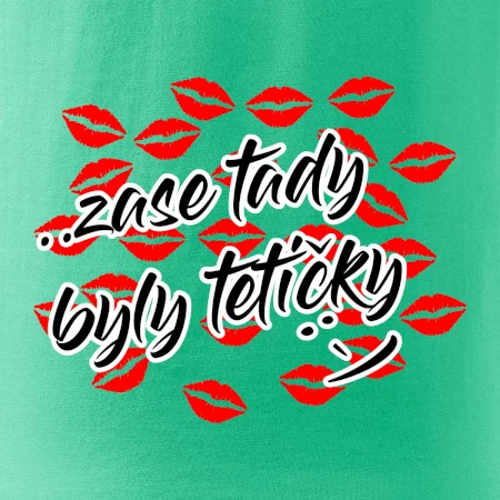 Pusinky  Zase tady byly tetičky