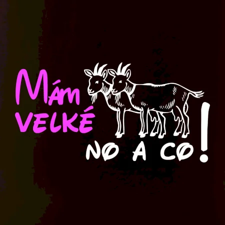 Mám velké kozy! No a co!