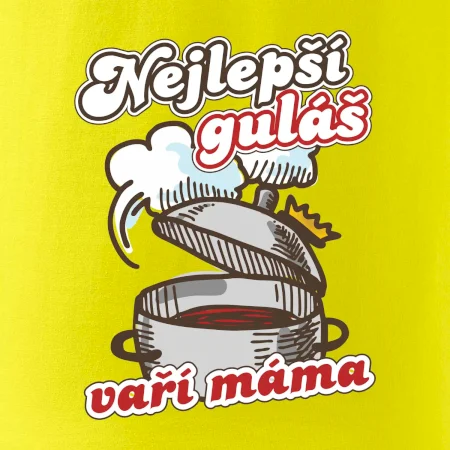 Nejlepší guláš vaří máma