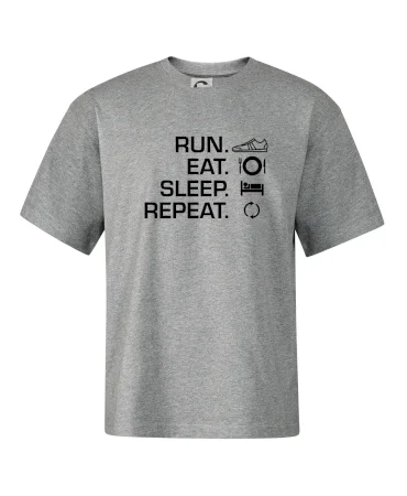 Run eat sleep repeat