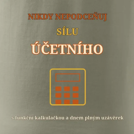 Nikdy nepodceňuj sílu účetního