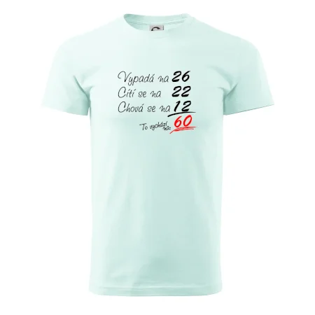 Vypadá, cítí se, chová se - 60 let