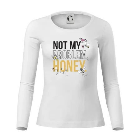 Not my problem, honey