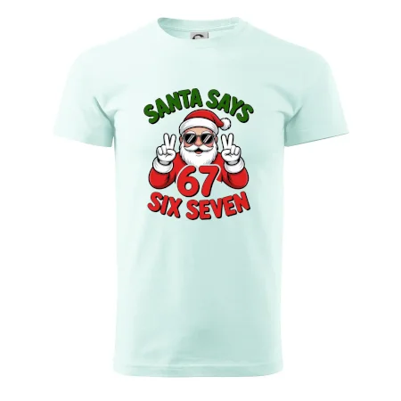 Santa says 67