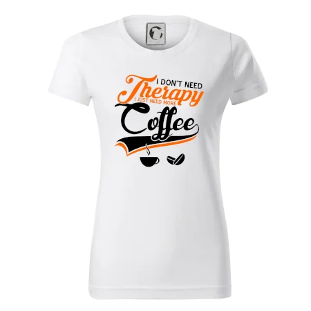 I don't need therapy coffee