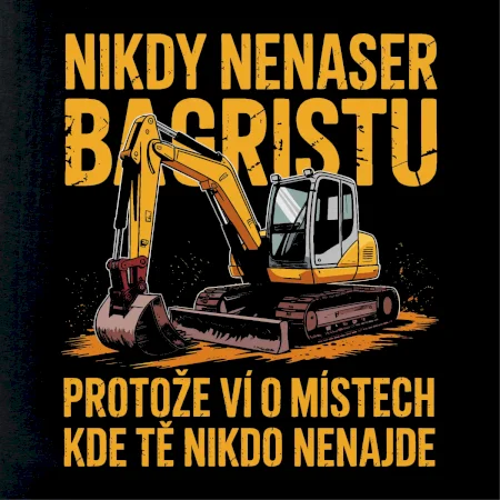 Malý bagr Nikdy Nenaser bagristu