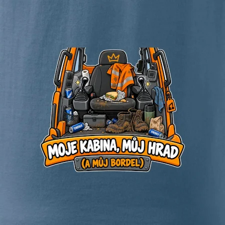 Kabina bagristy můj hrad a můj bordel