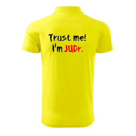 Trust me I´m  JUDr. / Věř mi jsem právník