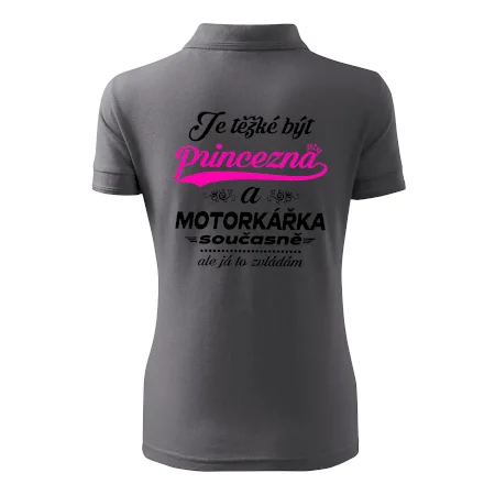 Je těžké být princezna - motorkářka