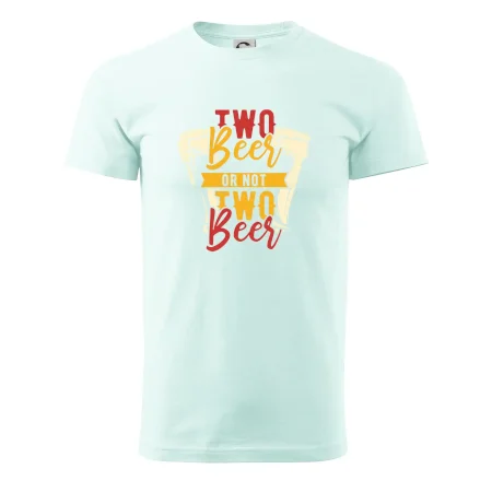 Two beer or not two beer
